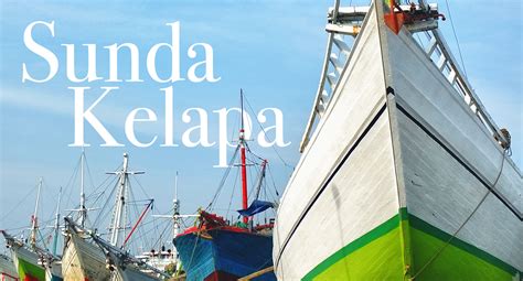 Sunda Kelapa :: Behance