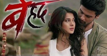 Beyhadh (Behad) Serial on Sony TV - Story, Timings & Full Star Cast, Promos, Photos, Title Songs ...