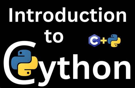 Introduction To Cython - CopyAssignment