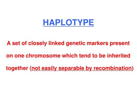 PPT - Single Nucleotide Polymorphisms (SNPs), Haplotypes, Linkage Disequilibrium, and the Human ...