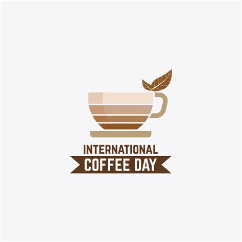 Premium Vector | Vector graphic of international coffee day logo. vector greeting design ...