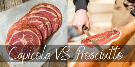 Capicola VS Prosciutto - Main Differences Between Two Italian Classics - Foodiosity