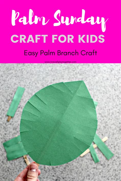 Palm Sunday Crafts: Palm Leaf Craft Two Ways - Live Well Play Together