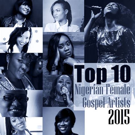 Welcome To Samdex Blog: Top 10 Nigerian Female Gospel Artists