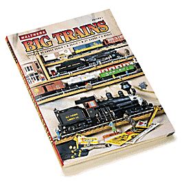 Walthers - Walthers Big Trains Catalog - Includes S,O,O-27,1, and G ...