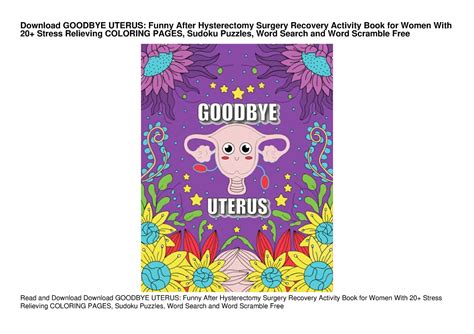Download GOODBYE UTERUS: Funny After Hysterectomy Surgery Recovery Activity Book - The gift you ...
