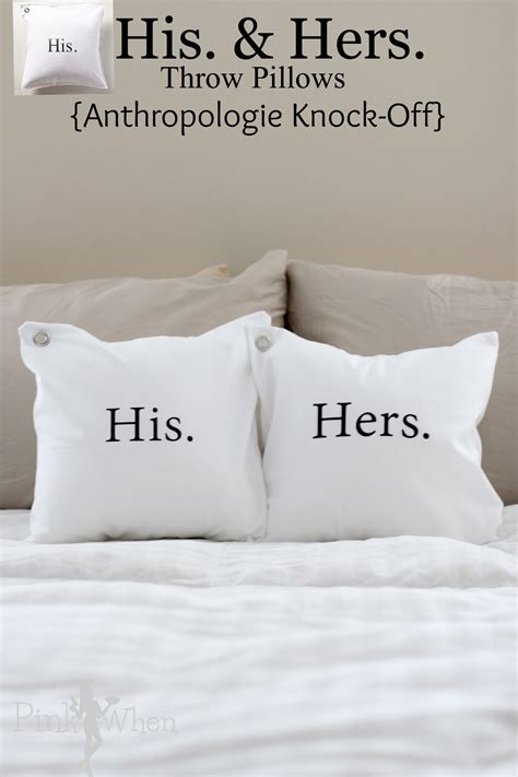 His. & Hers. Throw Pillows {Anthropologie Knock-Off) - PinkWhen