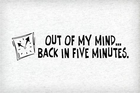 Get Out Of My Mind Quotes. QuotesGram