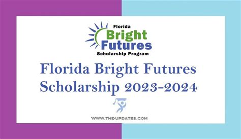 Florida Bright Futures Scholarship 2023-2024