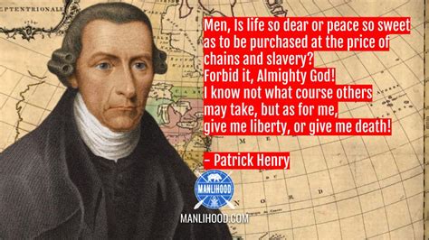 Free Download: Patrick Henry Quotes Wallpaper - Man Crush Monday - Manlihood.com