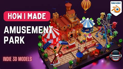 Amusement Park in Blender - 3D Modeling Timelapse | Ep. 81 - YouTube