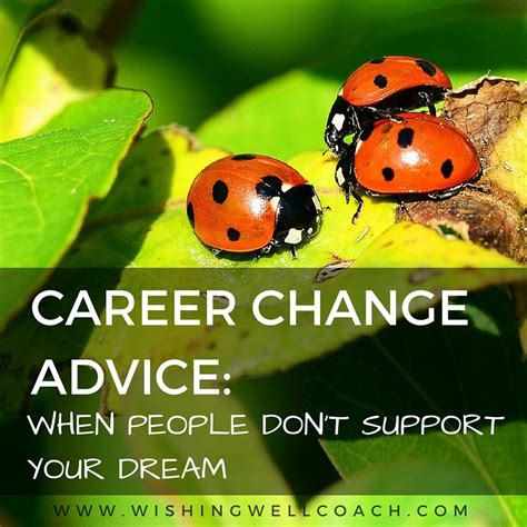 Career Change Advice: When People Don't Support Your Dream