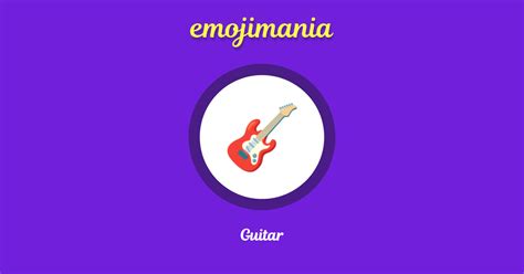 🎸 Guitar emoji Copy & Paste - Emojimania