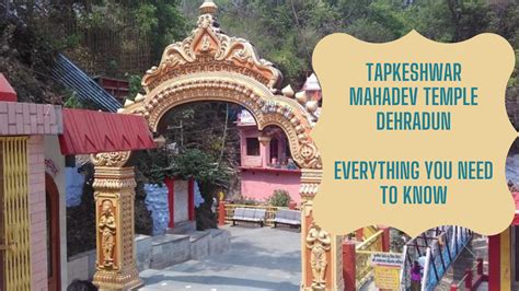 INTERESTING FACTS ABOUT TAPKESHWAR TEMPLE DEHRADUN - The Dehradun Daily