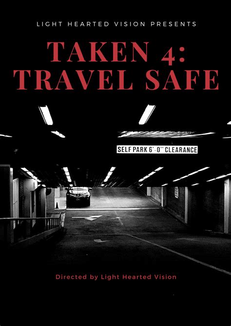 TAKEN 4: Travel Safety. In response to CC5: My life lesson… | by Light Hearted Vision | Coffee ...