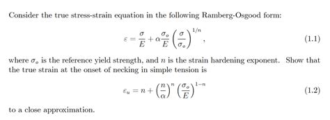 Solved Consider the true stress-strain equation in the | Chegg.com