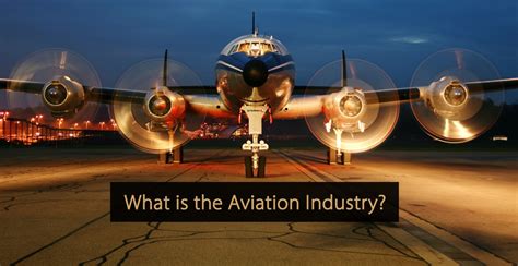 Aviation Industry: All You Need to Know About the Aviation Sector