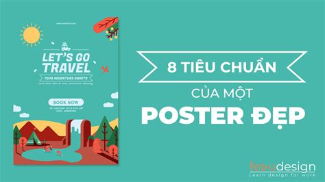 8 tiêu chuẩn của một poster đẹp - FeduDesign