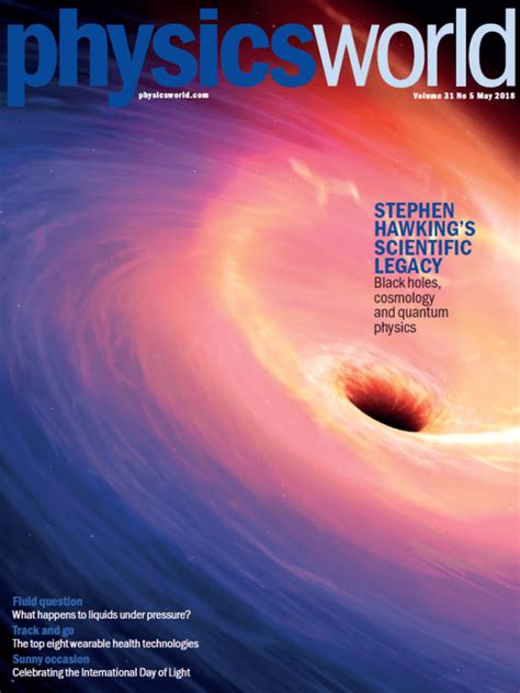 Stephen Hawking's science: the May 2018 issue of Physics World is now ...