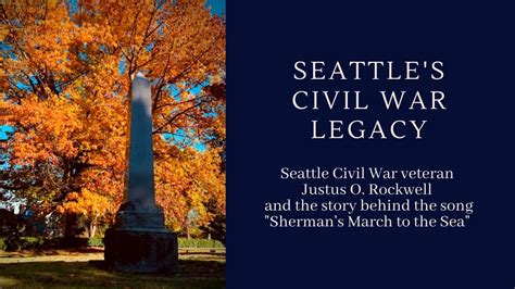 Civil War veteran J.O Rockwell - history of the song "Sherman's March to the Sea" | Seattle ...
