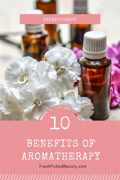 Ten Benefits of Aromatherapy