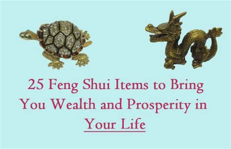 25 Amazing Feng Shui Items to Bring You Wealth and Prosperity in Your Life