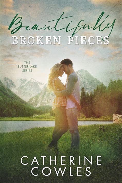 Review | Beautifully Broken Pieces by Catherine Cowles Romantic ...