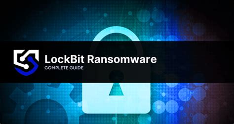 LockBit Ransomware: Complete Guide & Prevention - Proven Data