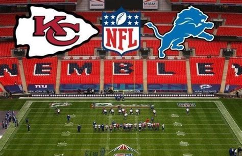 Predict & Win; NFL in London Game 3 - Detroit Lions v. Kansas City Chiefs at Wembley Stadium