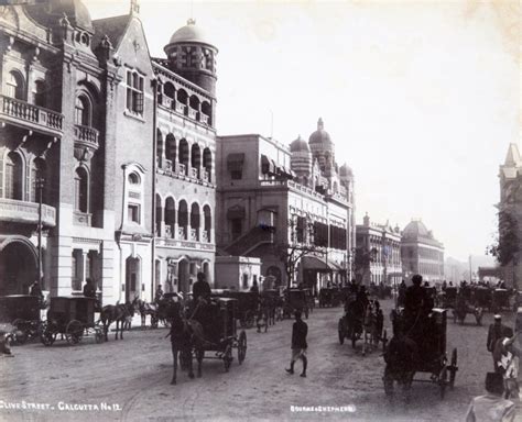 Pictures That Have 'Frozen in Time' the Calcutta of the British Raj