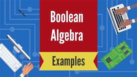 Boolean Algebra Examples - A Level Computer Science ( 9618) - YouTube