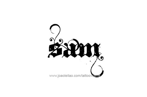 Sam Name Tattoo Designs | Sam name, Tattoo designs, Name tattoo