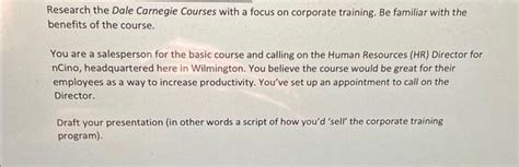 Solved Research the Dale Carnegie Courses with a focus on | Chegg.com