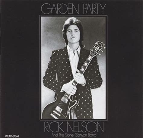 Ricky Nelson - Garden Party Lyrics and Tracklist | Genius