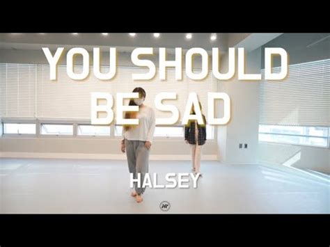 [하루댄스학원] HALSEY - YOU SHOULD BE SAD Choreography ⎹ 재즈댄스 JAZZ DANCE LV.1 CLASS ⎹ 고양시댄스학원 덕양구댄스학원 ...