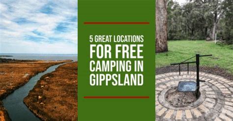 5 excellent spots for free camping in Gippsland