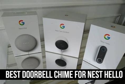 Top 7 Best Doorbell Chime for Nest Hello in 2022