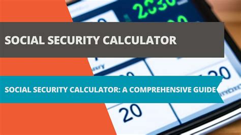 Social Security Calculator: Estimate Your Retirement Benefits