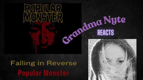 Grandma Nyte reacts to Popular Monster by Falling in Reverse - YouTube