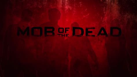 AcornVision Official Blog: New 'Mob of the Dead' Zombies Trailer ...