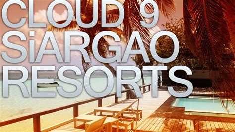 Cloud 9 Siargao Resort & Room Accommodations - YouTube