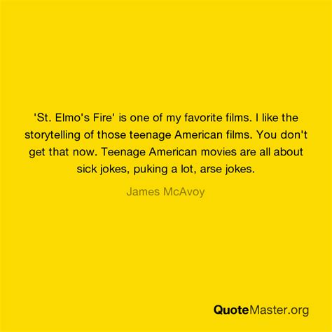 'St. Elmo's Fire' is one of my favorite films. I like the storytelling of those teenage American ...