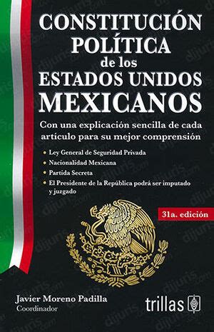 CONSTITUCIÓN POLÍTICA DE LOS ESTADOS UNIDOS MEXICANOS - 31.ª ED. 2023. CON UNA EXPLICACIÓN ...