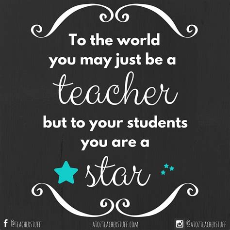 To your students you are a star | Teacher quotes inspirational, Teacher ...