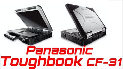 Panasonic Toughbook cf-31 review - YouTube