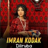 Dilruba Song Download: Play & Listen Dilruba Urdu MP3 Song by Imran Kodak @Gaana