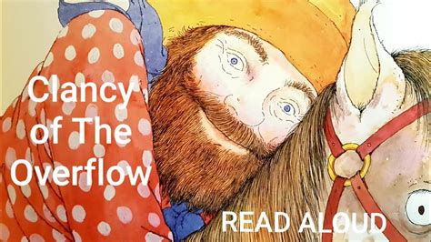 🤠 'Clancy of The Overflow' |Read Aloud Picture Book - YouTube