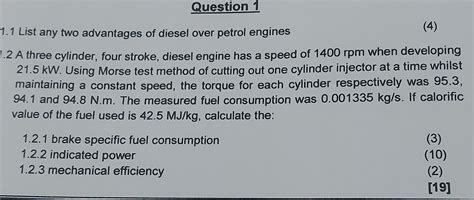 Solved 1.1 List any two advantages of diesel over petrol | Chegg.com