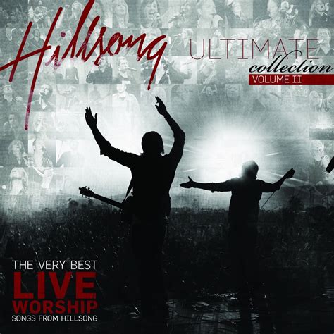 ‎Ultimate Collection Vol 2 (Compilation) - Album by Hillsong Worship ...