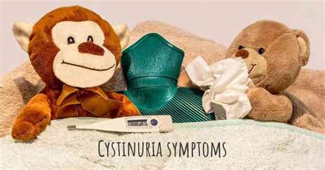 Which are the symptoms of Cystinuria?